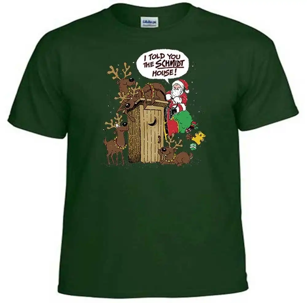 T Shirt I Told You The Schmidt House Funny Santa Reindeer Christmas Holiday