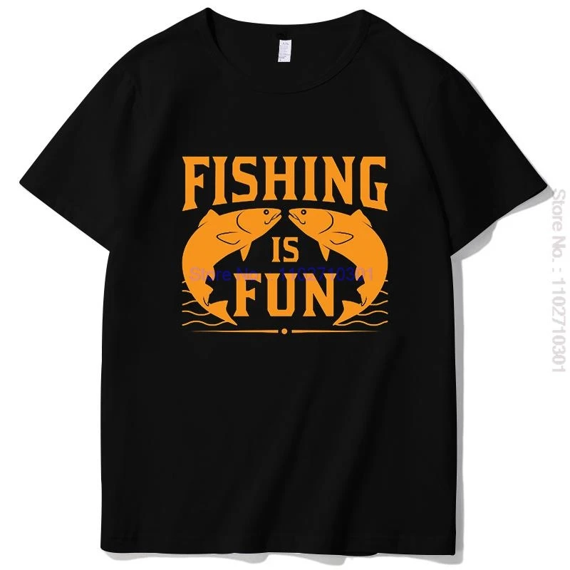 

Fishing Is Fun T Shirt For Men Fashion Graphic T Shirts Summer Tees Tops Cotton Short Sleeve T-Shirt O-Neck Mens Print T Shirt
