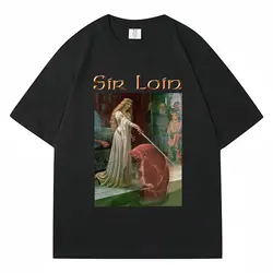 Sir Loin Steak Funny T-shirt Men Women Vintage Harajuku Humor Cozy Streetwear High Quality Creativity Oversized Clothing