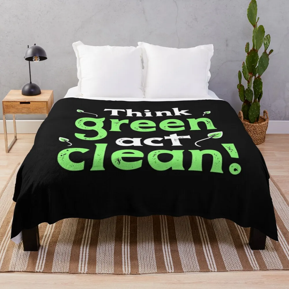 Think Green, Act Clean Throw Blanket Summer Sleeping Bag Blankets