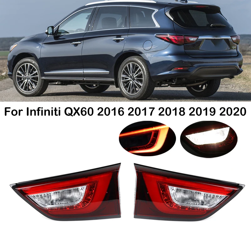 

For Infiniti QX60 2016 2017 2018 2019 2020 LED Car Rear Bumper Inner Tail Light Brake Light Tail Lamp 26545-9NC0A 26555-9NC0A