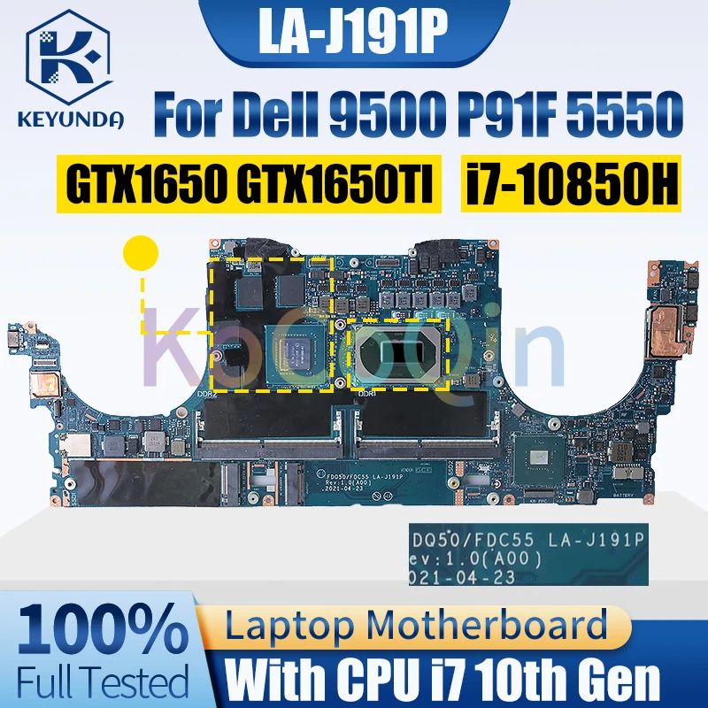 

LA-J191P For Dell 9500 P91F 5550 Notebook Mainboard 06VK79 i7-10750H i7-10850H GTX1650 GTX1650TI Laptop Motherboard Full Tested