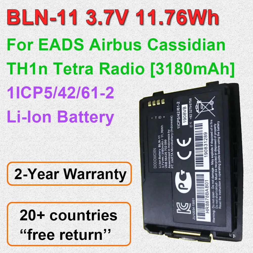 

Аккумуляторная батарея BLN-11 для EADS Airbus Cassidian TH1n Tetra Radio 3,7 В 11,76 Втч Высококачественная замена 1ICP5/42/61-2