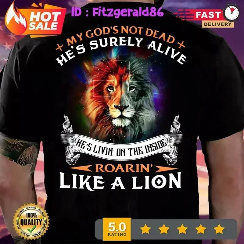 Lion Of Judah My God's Not Dead He's Surely Alive Faith Christians Jesus T Shirt