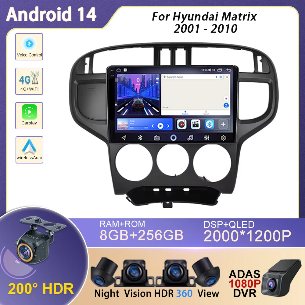 Android 14 For Hyundai Matrix 2001 - 2010 Multimedia Navigation GPS Video Autoradio Player Car Stereo Carplay Monitor Radio TV