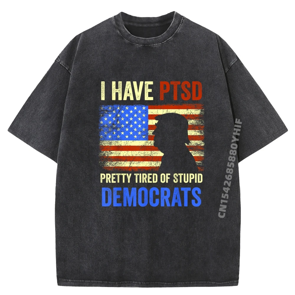 I Have PTSD Pretty Tired Of Stupid Democrats Tee Red And Black Graphic T Shirt Adult Washed Short Sleeve Tee Oversized