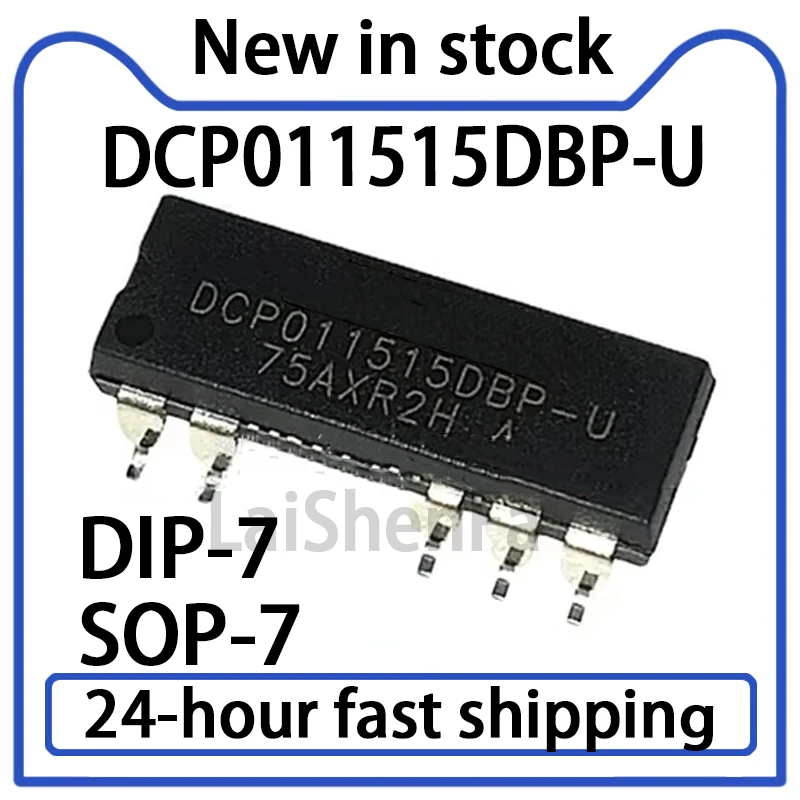 1PCS New DCP011515DBP-U DCP011515DBP Direct Insertion DIP7 SMT SOP7 Isolated DC/DC Converter Chip in Stock