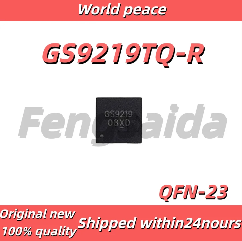 (1-10pcs)100% Brand New Original GS9219TQ-R GS9219 TQFN23 Power Supply Chip