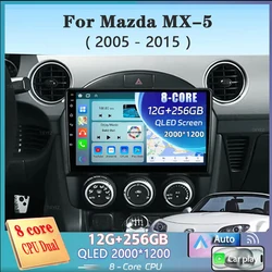 Android 14 Carplay Auto For Mazda MX-5 MX5 MX 5 NC 2005 - 2015 Car Radio Multimedia Video Player Navigation GPS 360 Camera WIFI