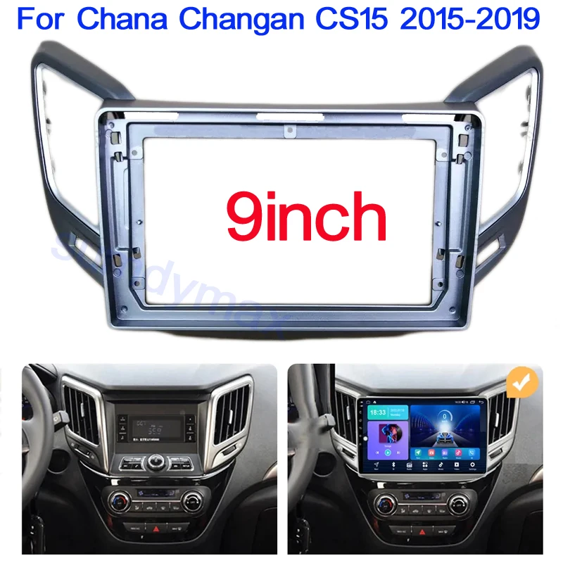 9 Inch Car Radio Fascia For Chana Changan CS15 2015-2019 Car Radio Panel Player Audio Frame Dashboard Mount Kit