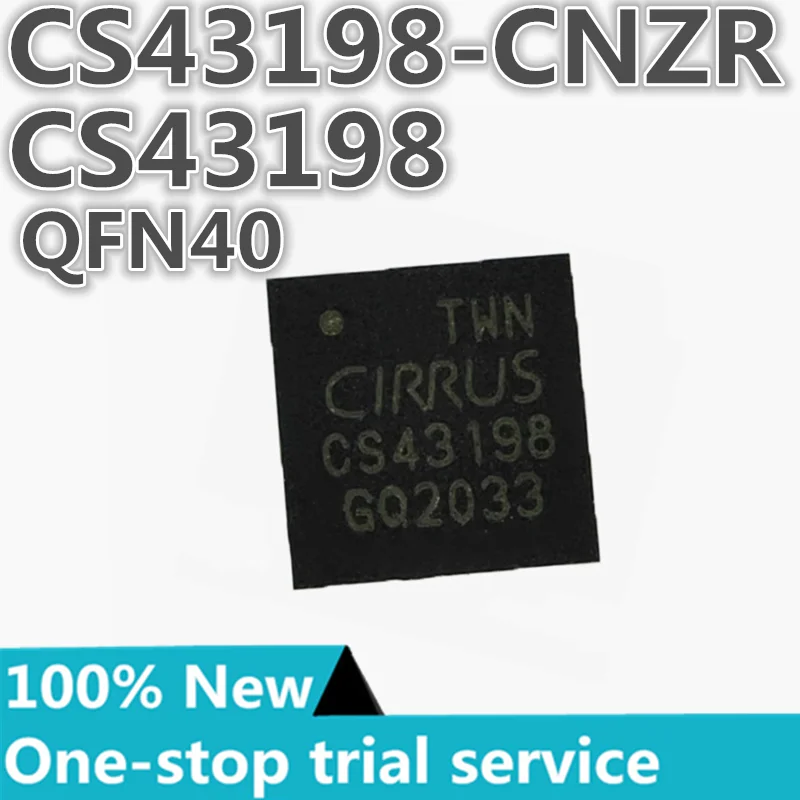 % новый CS43198-CNZR CS43198 QFN40 ЦАП ЦАП чип IC