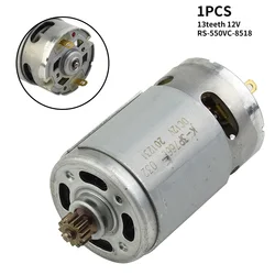 13-tooth RS-550VC-8518 Motor 12V Replaces For GSR GSB 12-2-LI 120-LI For Electric Drill Screwdrivers Repair Parts