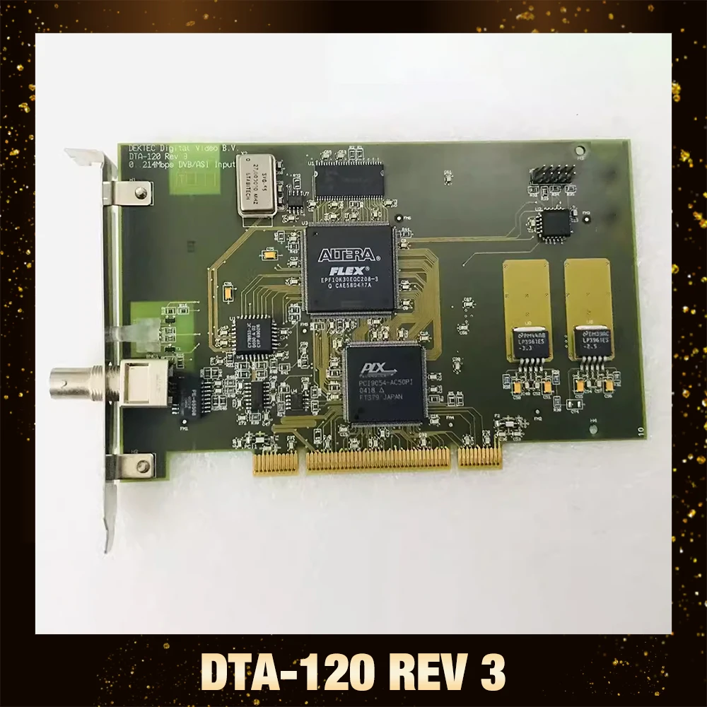 For Dektec Single Input Acquisition Card DTA-120 REV 3