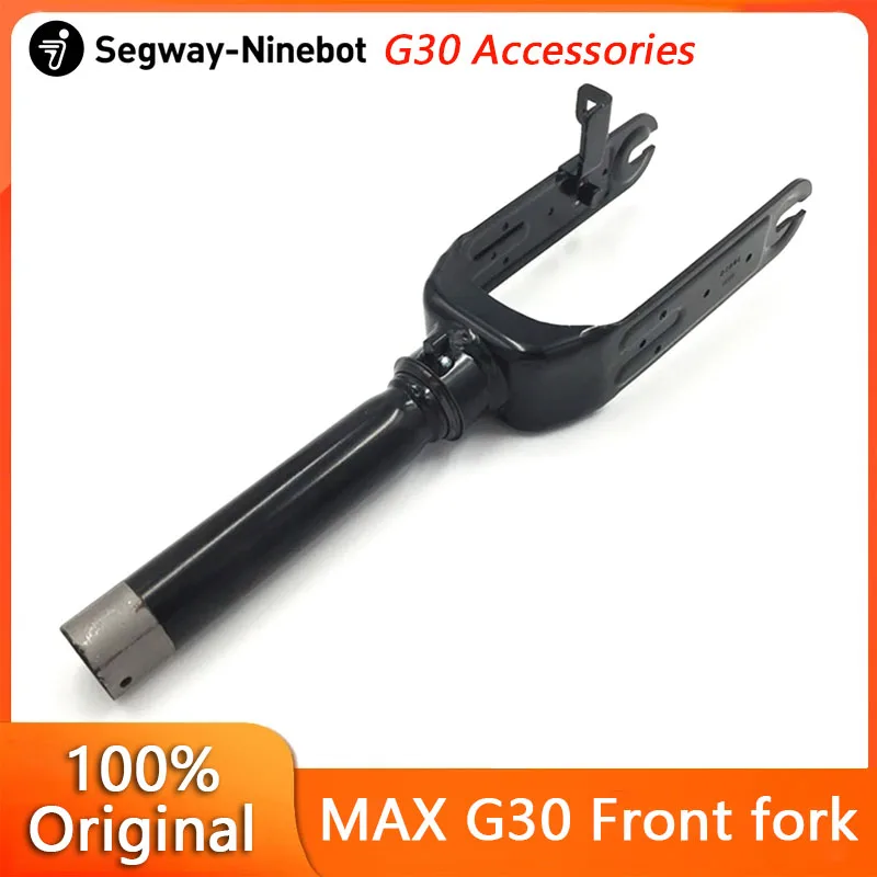 Original Front fork assembly for Ninebot by Segway MAX G30 KickScooter Electric Scooter Lightweight Skateboard Front fork parts