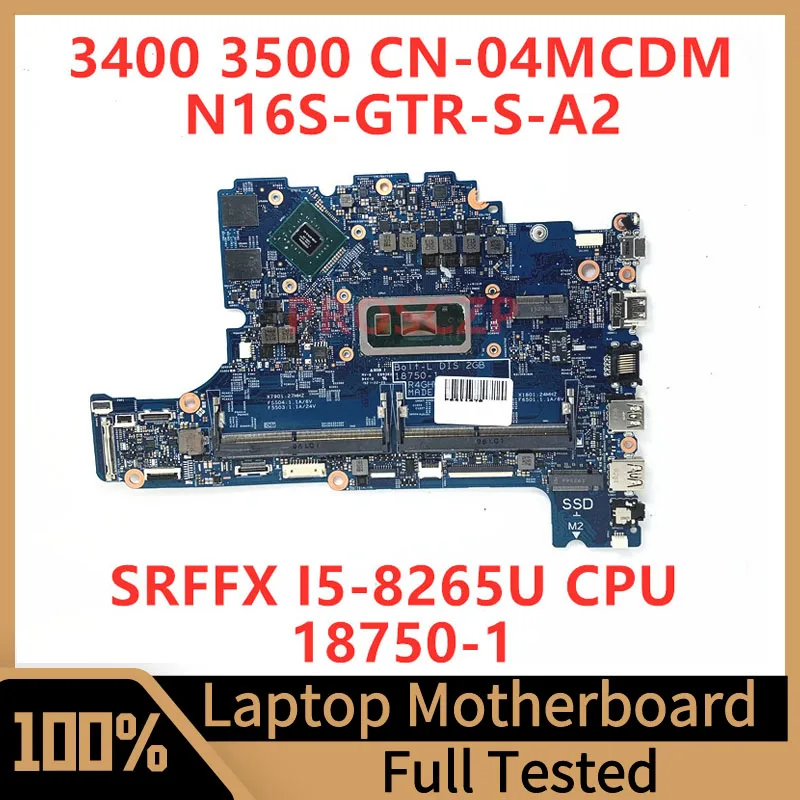 CN-04MCDM 04MCDM 4MCDM Mainboard For DELL 3400 3500 Laptop Motherboard 18750-1 With SRFFX I5-8265U CPU N16S-GTR-S-A2 100% Tested