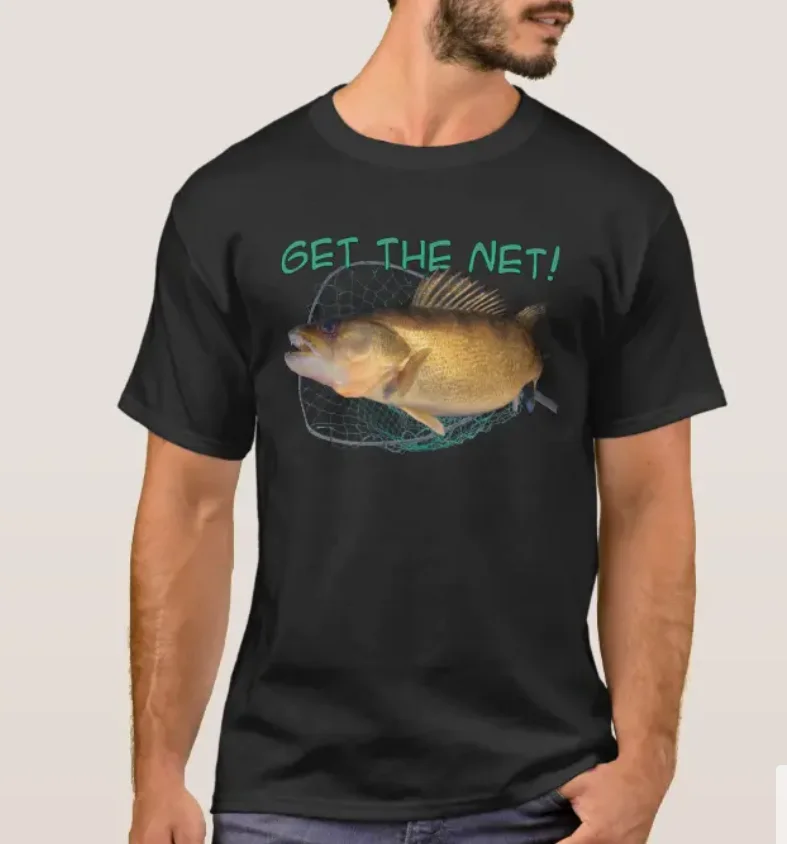 

Get The Net ! Unique Walleye Fishing Angler Gift T-Shirt. Summer Cotton Short Sleeve O-Neck Mens T Shirt New S-3XL