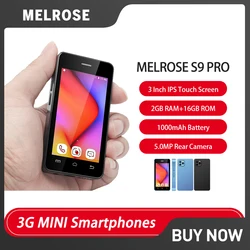 Melrose S9 Pro 슈퍼 미니 폰 3인치 울트라 슬림 쿼드 코어 2GB+16GB 휴대 전화 5MP 1000mAh 3G 컴팩트 미니 스마트폰 안드로이드