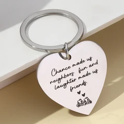 1Pc neighbor keychain, stainless steel heart-shaped keychain as a housewarming gift for good friends