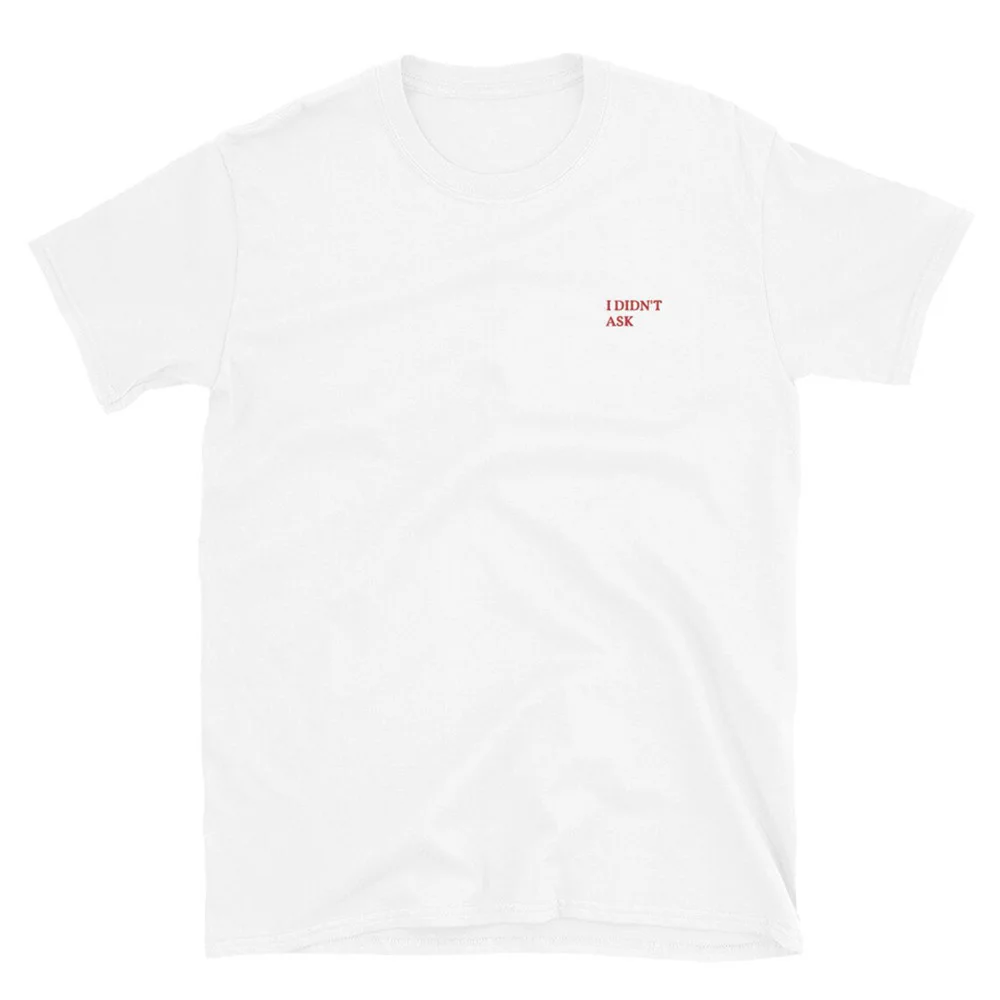 لم أطلب رسائل مطرزة Crewneck للجنسين قصيرة الأكمام تي شيرت الصيف فضفاض 100% ملابس علوية من القطن الشارع عادية تي شيرت #4