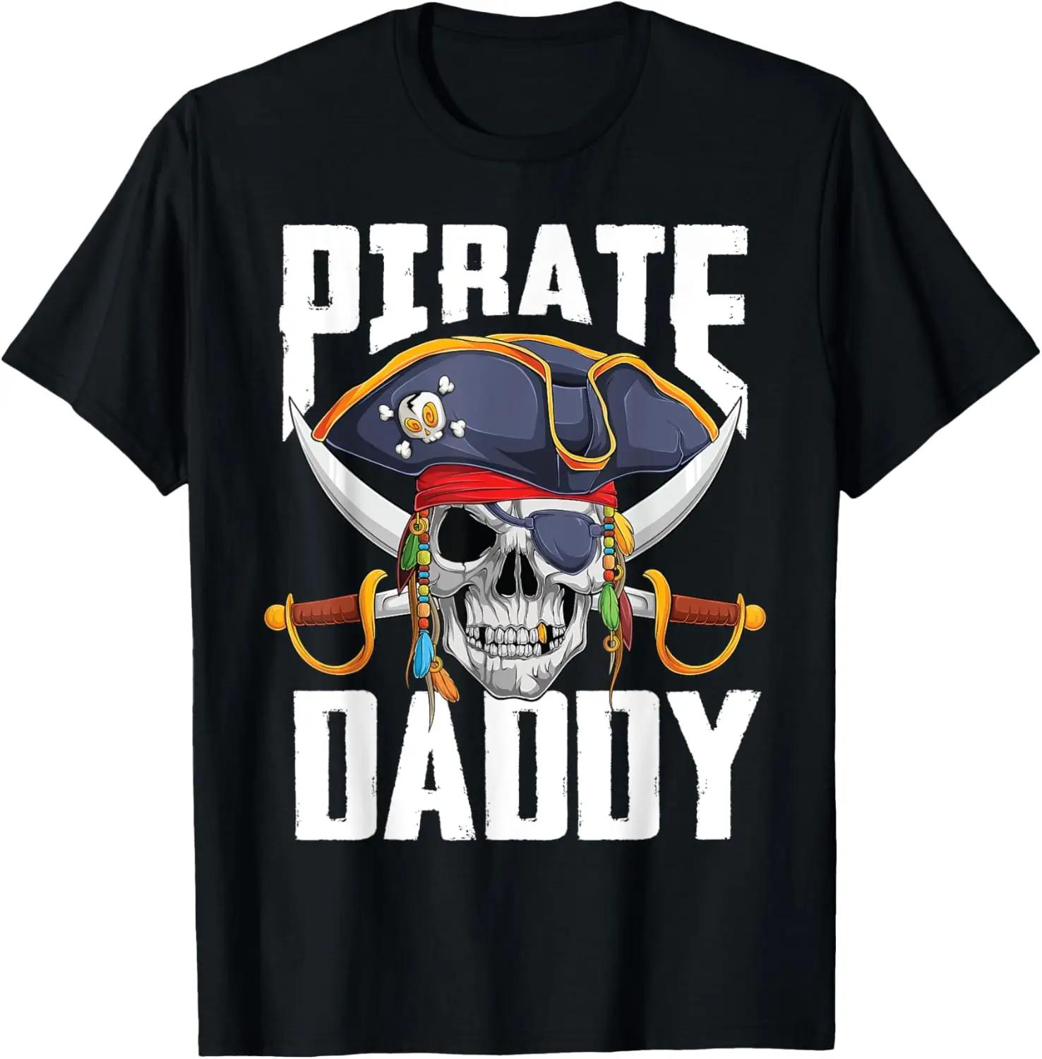 Family Skull Pirate Daddy Jolly Roger Crossbones Flag T-Shirt