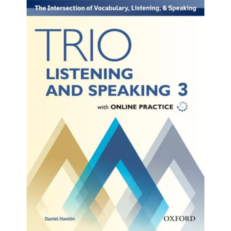 

Oxford Trio Listening And SpeakingLevel 3 Daniel Hamlin Oxford University Press 9780194203081 Book