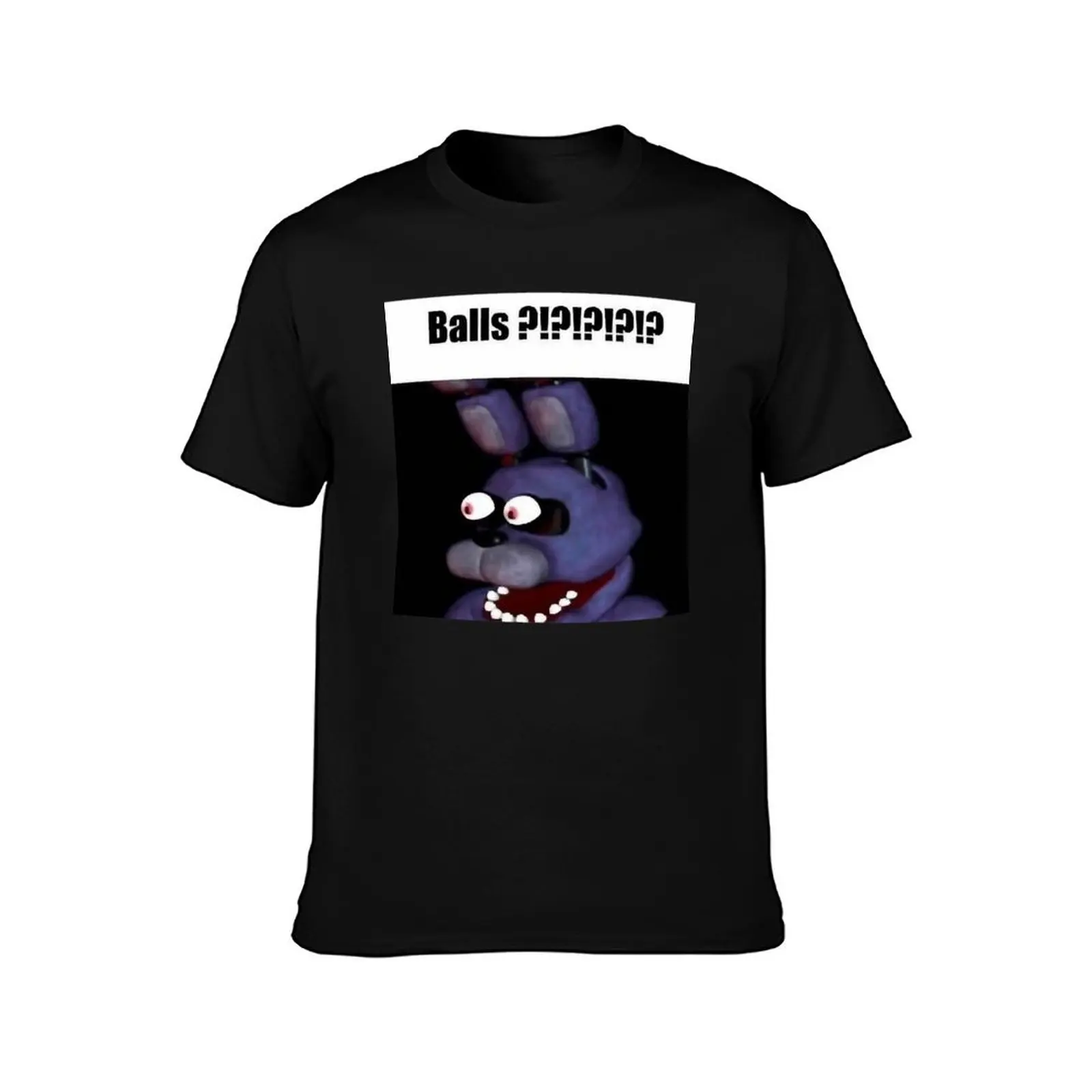 fnaf bonnie Balls !!!! meme T-Shirt custom t shirt anime stuff Men's t-shirt