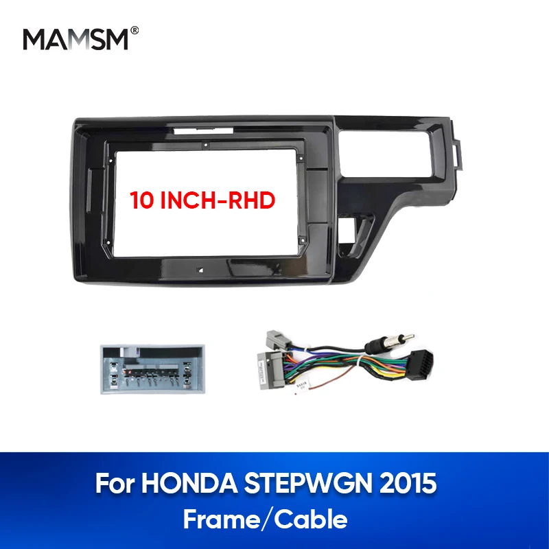 MAMSM 10INCH Car DVD Fascia Multimedia For HONDA STEPWGN 2015 RHD MP3 MP5 CD DVD video Audio stereo panel frame cables Harnes