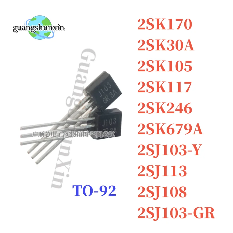 10PCS 2SK30A K30A TO-92 2SK30A 2SK105 2SK117 2SK170 2SK246 2SK679A 2SJ103-Y 2SJ103-GR 2SJ103 J103 2SJ108 J108 2SJ113 J113