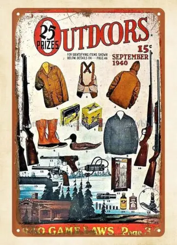 1940 OUTDOORS GUNS HUNTING CAMPING GEARS metal tin sign home decor