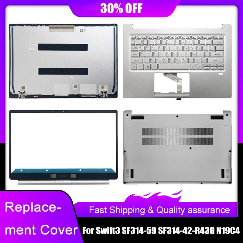 New Laptop LCD Back Top Cover For Acer Swift3 SF314-59 SF314-42-R43G N19C4 Front Bezel Palmrest With Keyboard Bottom Case Silver