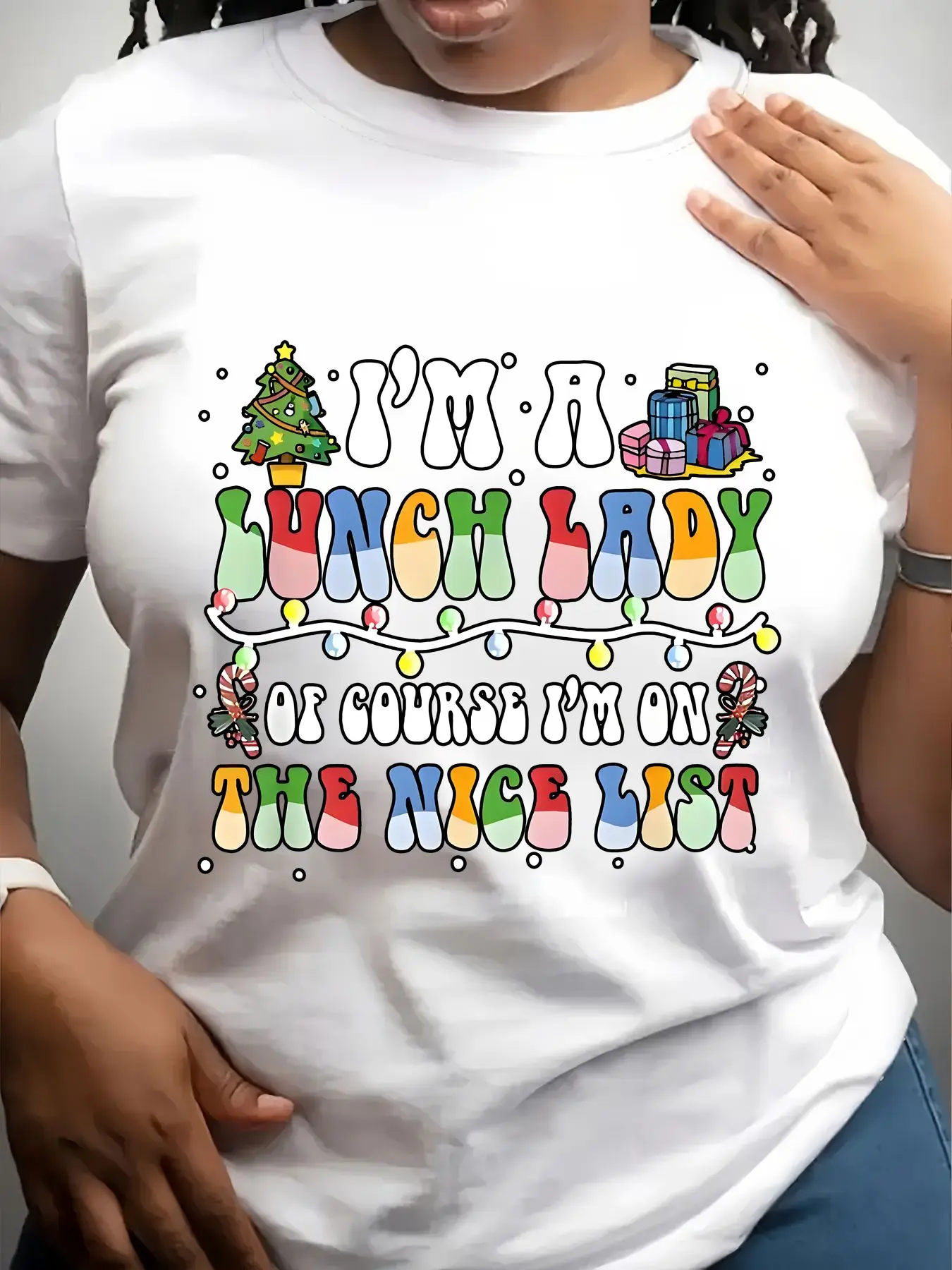 Women's Trendy Crew Neck T-Shirt I'M a Lunch Lady Nice List Suitable for Casual Sportswear
