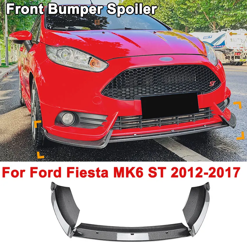 

Car Front Bumper Front Lip Spoiler For Ford Fiesta MK6 ST 2012-2017 Front Shovel Splitter Body Kit Guard Decoration Modification