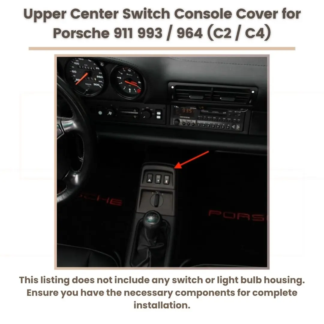 Pokrywa konsoli centralnej Premium Upper Center Switch |   Trwała mieszanka |   Pasuje do Porsche 911 993 964 C2 C4 |   Wydolna jakość wykonania