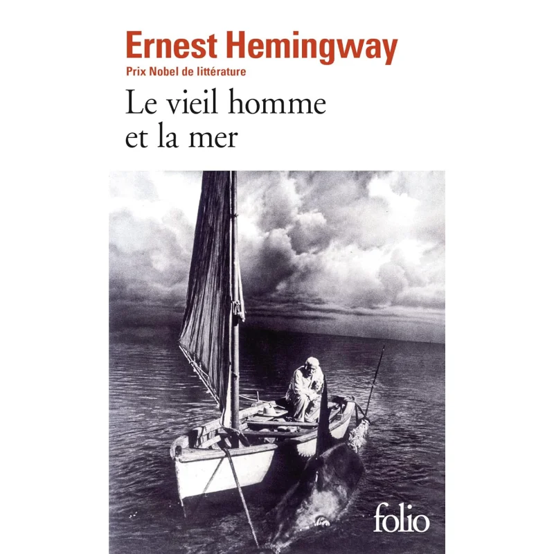 

LE VIEIL HOMME ET LA MER Ernest Hemingway Gallimard 9782072762086 Book