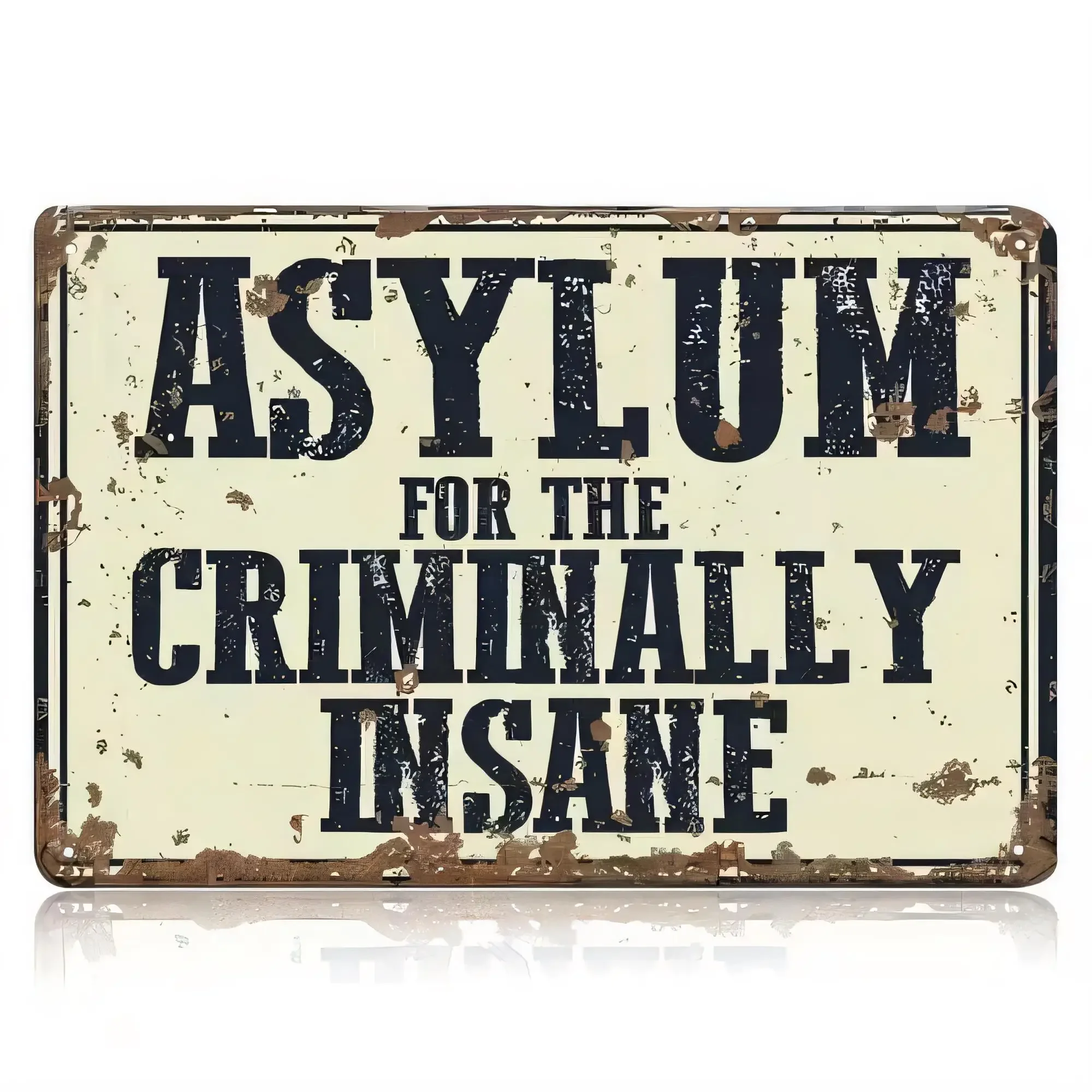 Tin Sign Asylum for the Criminally Insane Vintage Metal Plaque Wall Decor Funny Horror Quote Poster for Bar Pub Man Cave Home