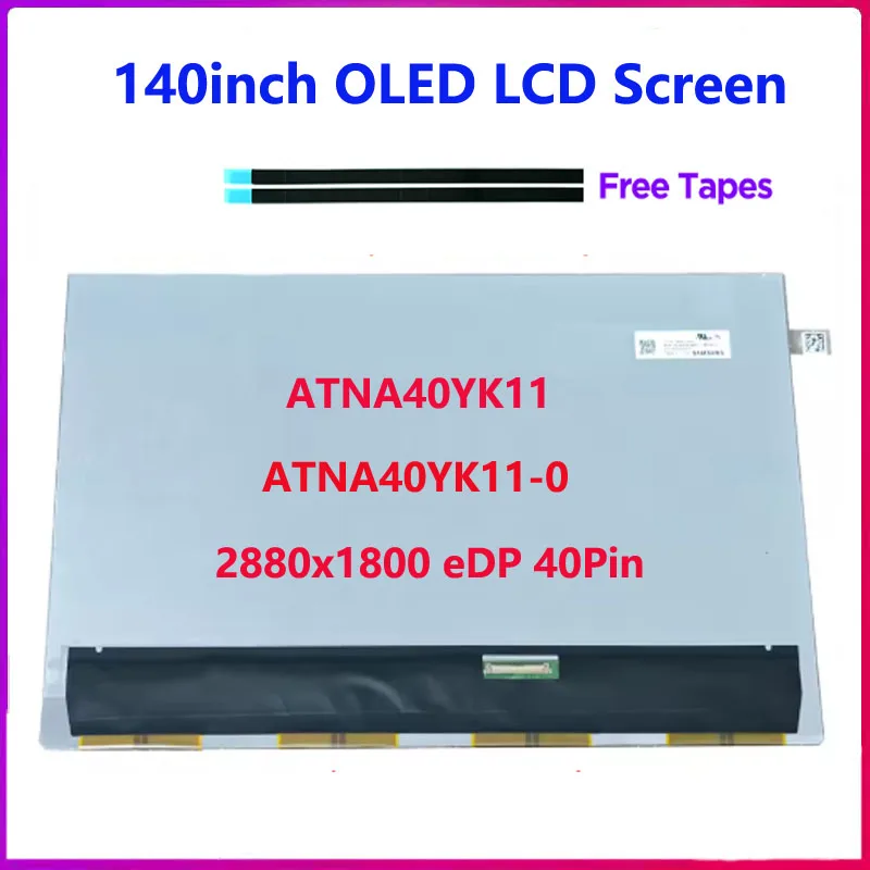 14 inch Laptop OLED LCD Screen ATNA40YK11 ATNA40YK11-0 Panel Display Replacement 2880x1800 eDP 40 Pins Non-Touch