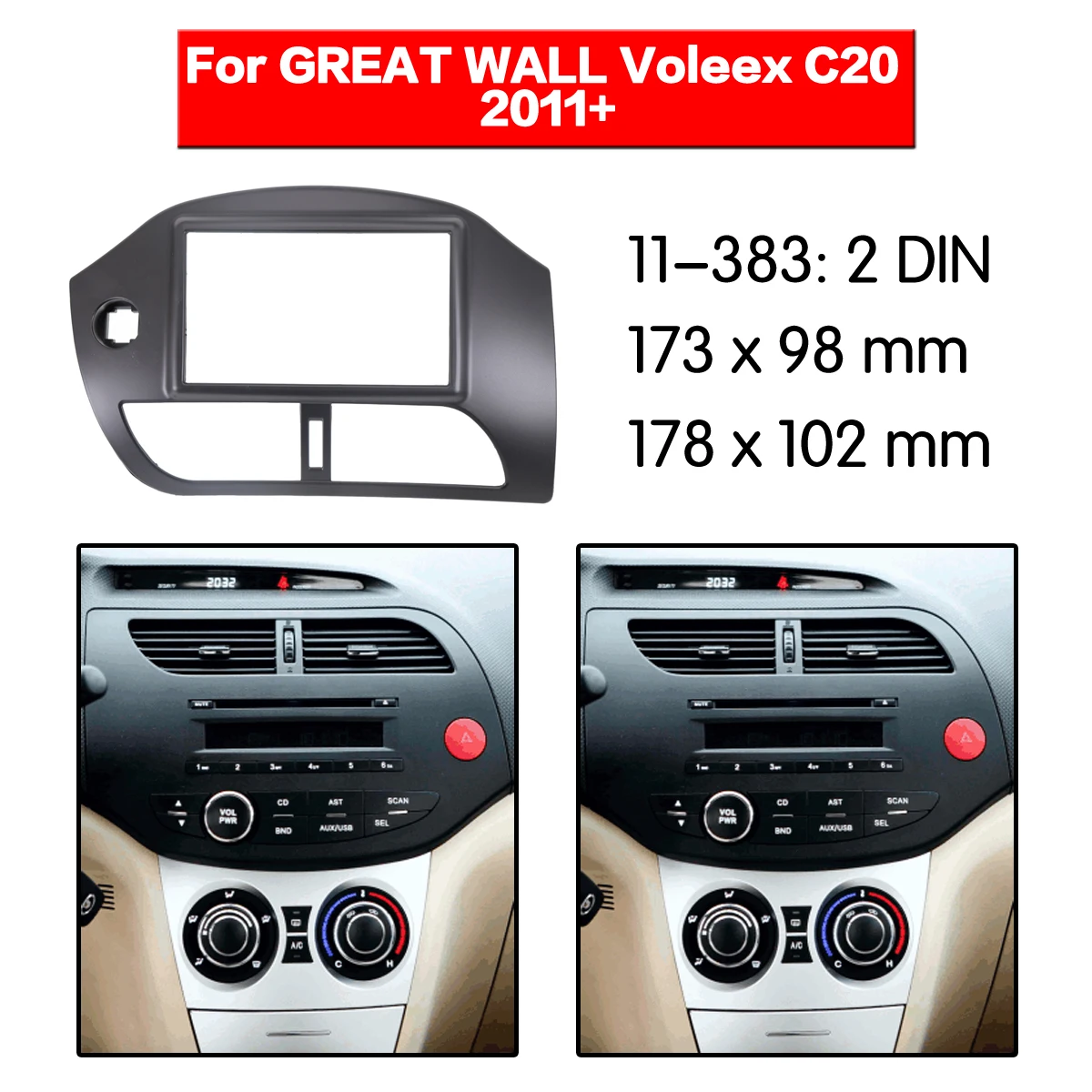 

Car Accessories of Fascia Panel Stereo Installation Kit Center Console Trim For GREAT WALL Voleex C20 2011+ 2DIN