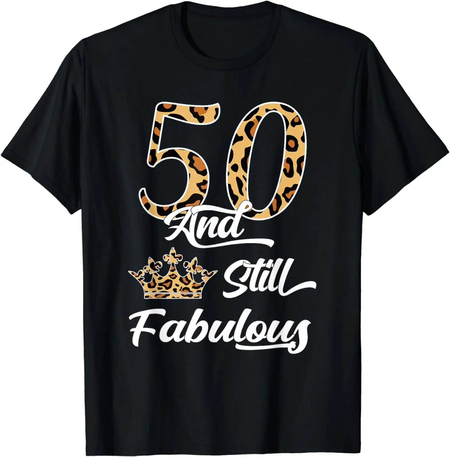 

50 & Fabulous Leopard Print Cool Women’s 50th Birthday T-Shirt