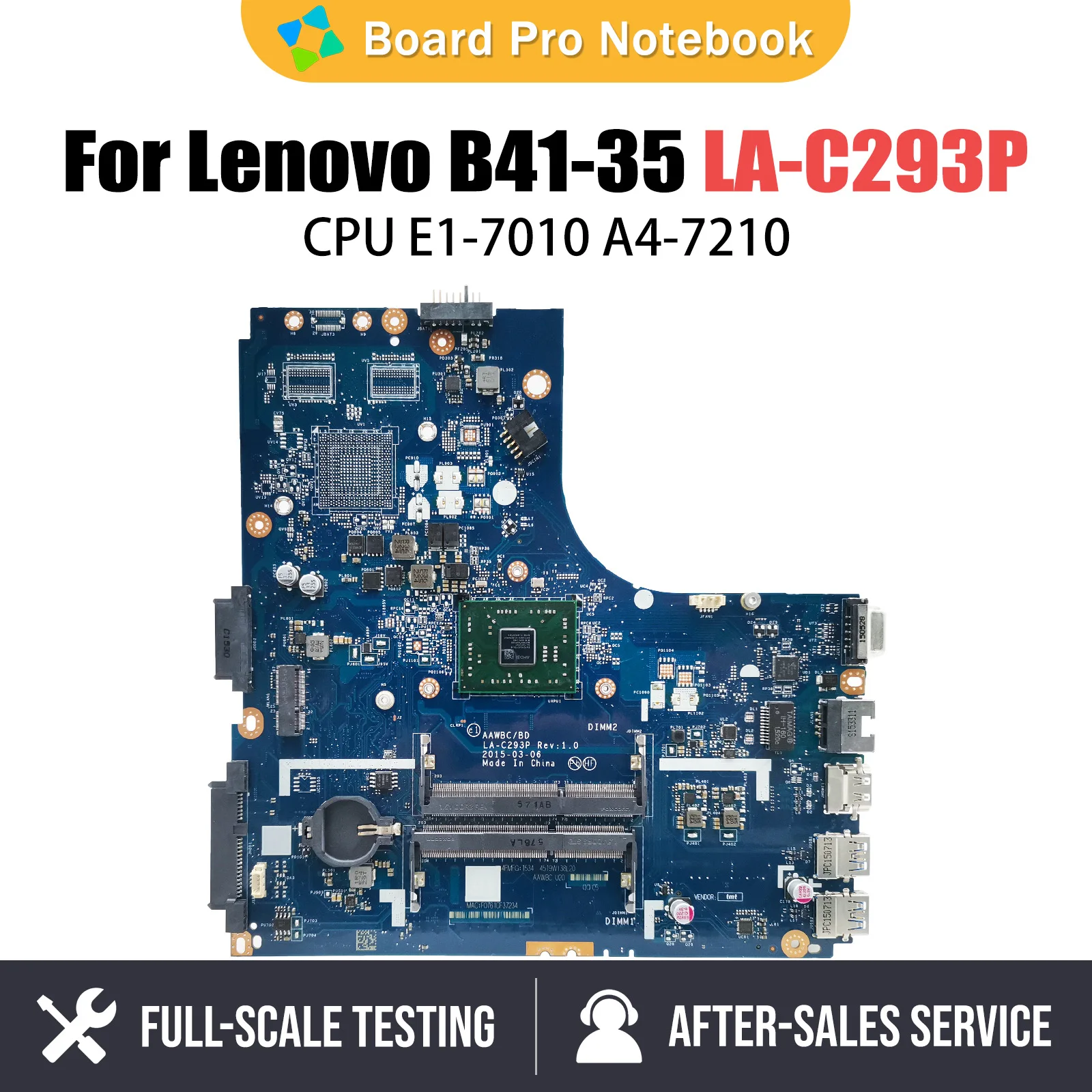 

Laptop Motherboard For Lenovo B41-35 5B20J2280011 LA-C293P 5B20J2286311 Notebook Mainboard E1-7010 A4-7210 CPU