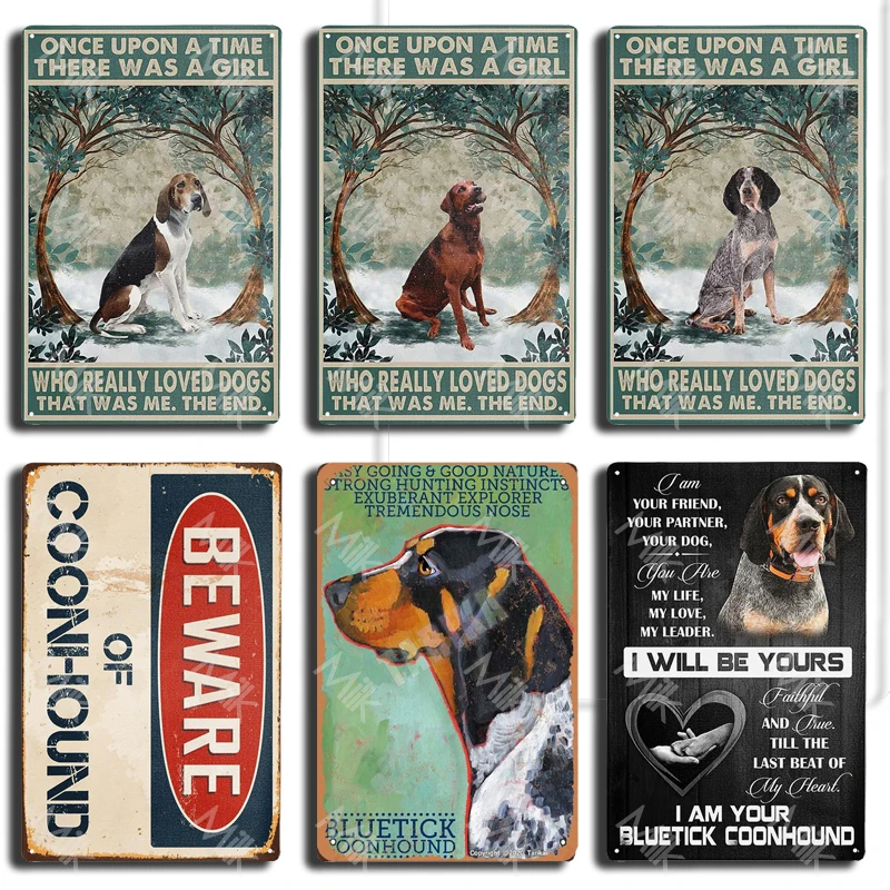 

Metal Sign There Was A Boy Who Really Loved Treeing Walker Coonhound Vintage Signs Retro Tin Signs Aluminum Sign for Home Decor