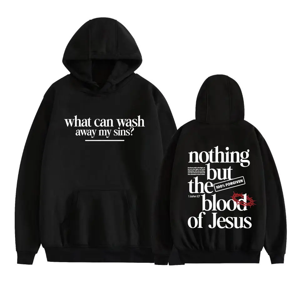 

Свитшоты с христианской графикой "Nothing But The Blood of Jesus" для мужчин и женщин, модные толстовки высокого качества, уличная одежда