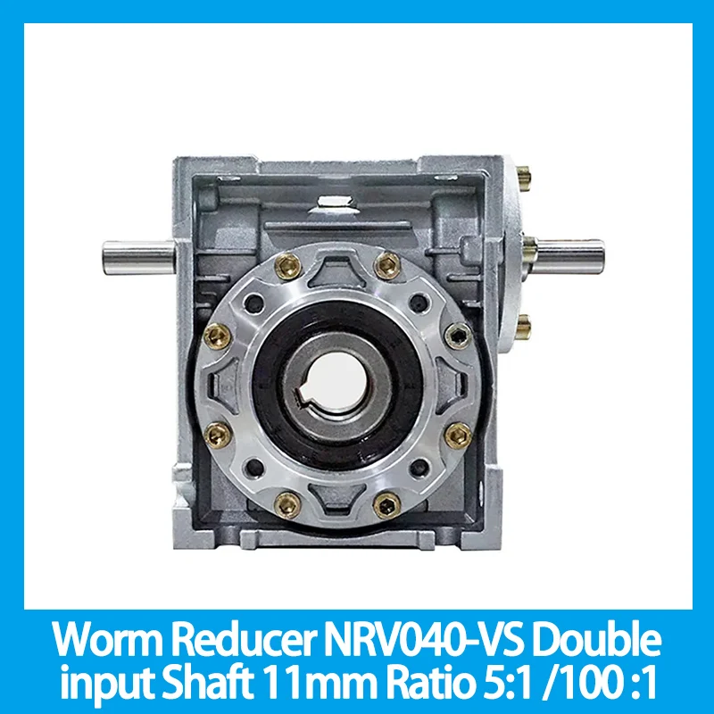 

Worm Reducer NRV040-VS Double input Shaft 11mm Ratio 5:1 /100 :1 90 degree Worm Gearbox Speed Reducer