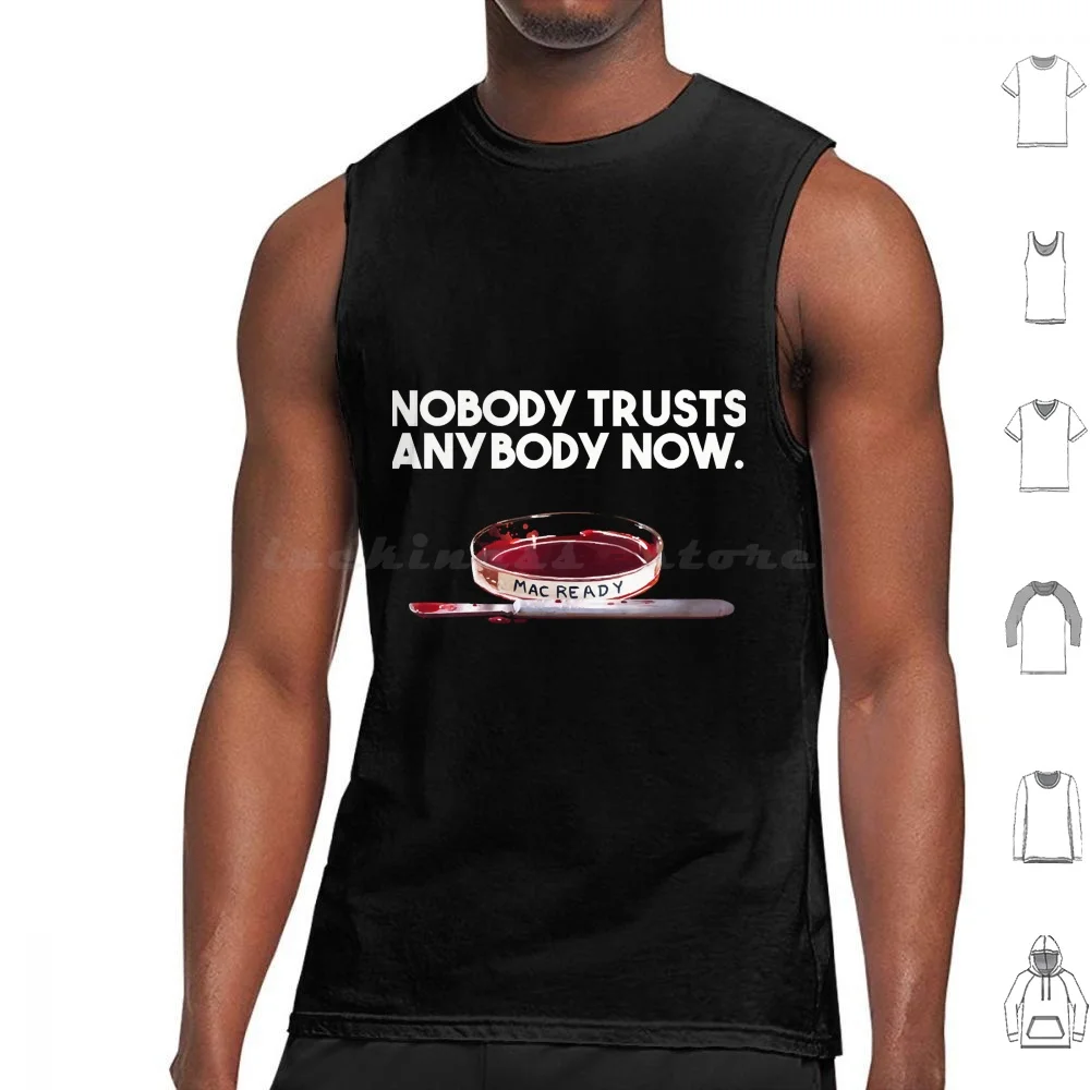 Nobody Trusts Anybody Now Tank Tops Print Cotton The Thing 1980s Creature Horror John Carpenter Kurt Russell Movie