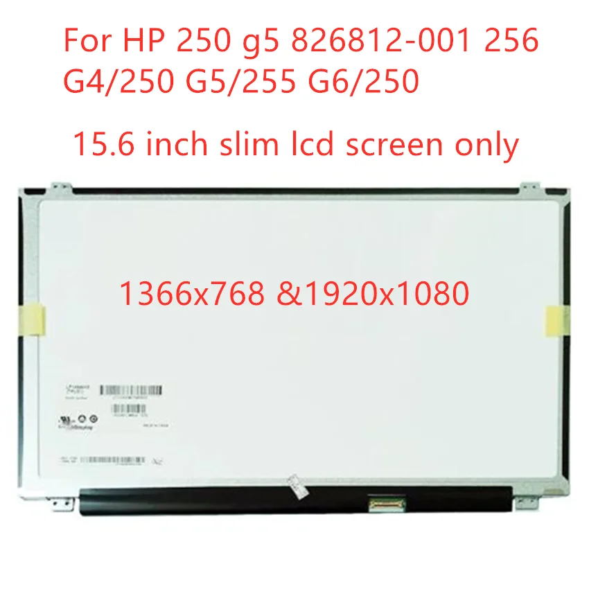 

15.6 Inch Lcd Matrix For HP 250 g5 826812-001 256 G4/250 G5/255 G6/250 Laptop Led Screen Display HD FHD 30PIN EDP