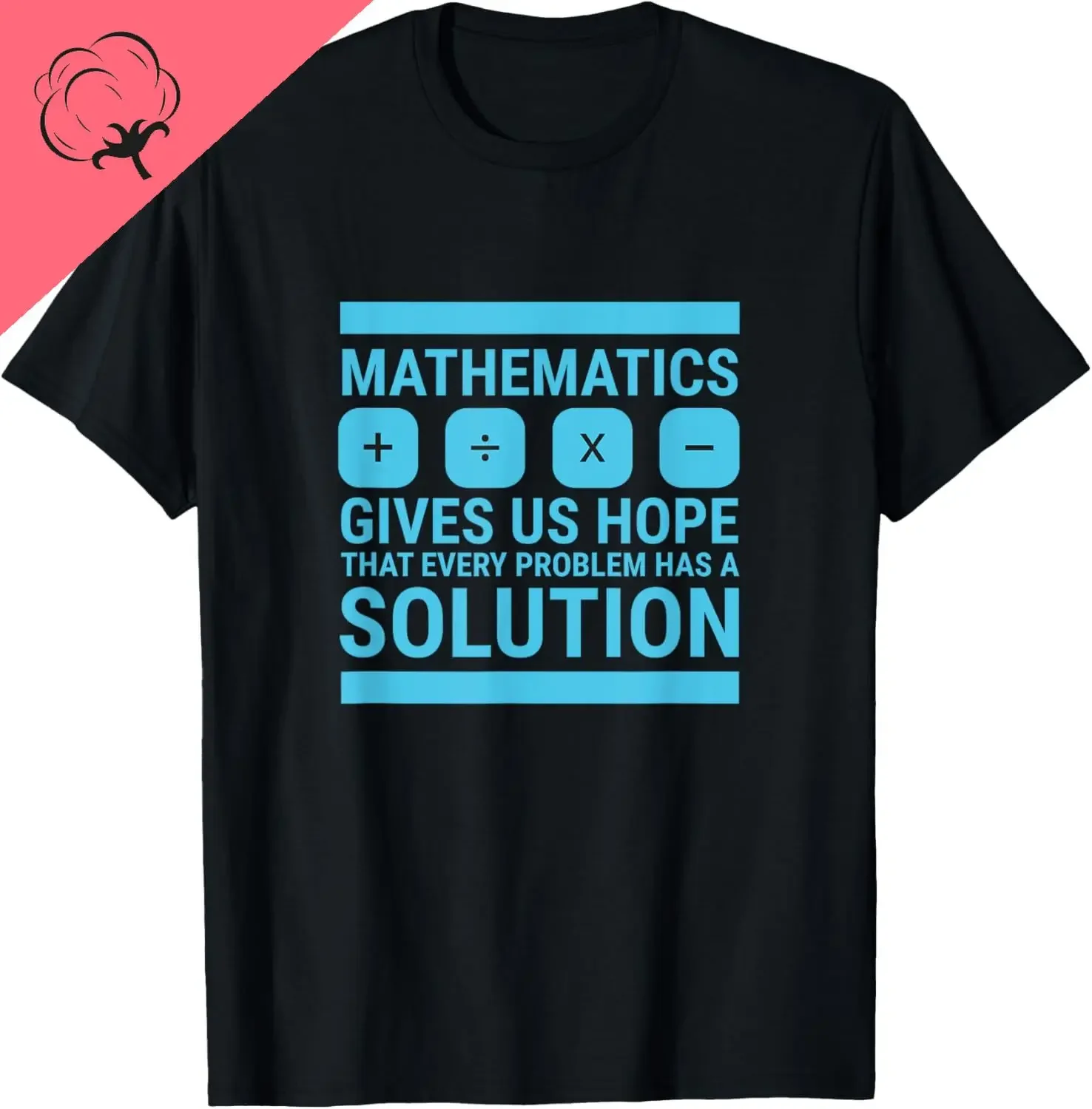 

Mathematics Gives Us Hope Solution Math Lover Graphic Tee Short Sleeve Casual Cotton T-Shirt for Men