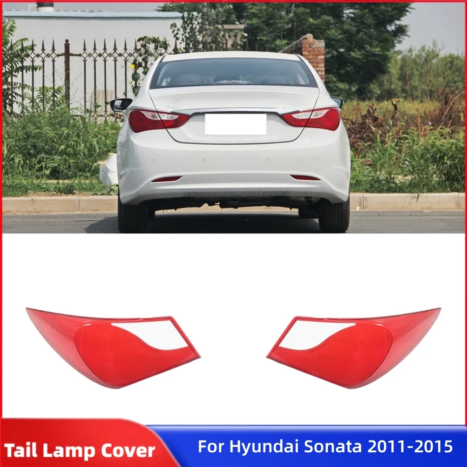 

Для Hyundai Sonata 2011 2012 2013 2014 2015, аксессуары для задних фонарей автомобиля, аксессуары для автомобилей, задний фонарь, линза, стеклянный корпус