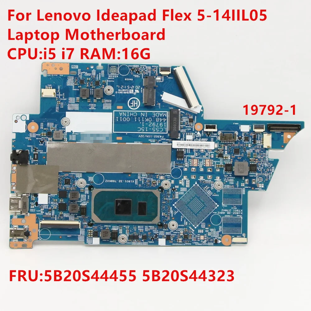 

19792-1 For Lenovo Ideapad Flex 5-14IIL05 Laptop Motherboard with CPU I5-1035G1 i7-1065G7 16GB RAM UMA FRU:5B20S44455 100% Test