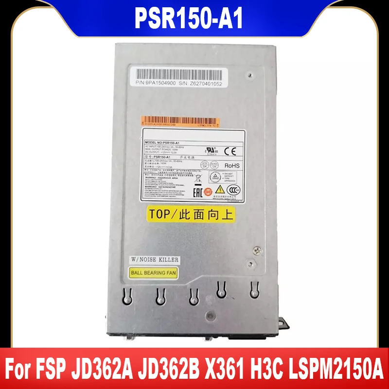 

New For FSP JD362A JD362B X361 H3C LSPM2150A PSR150-A1 LSKM2150A PSR150-A 150W AC Power Supply High Quality Fast Ship