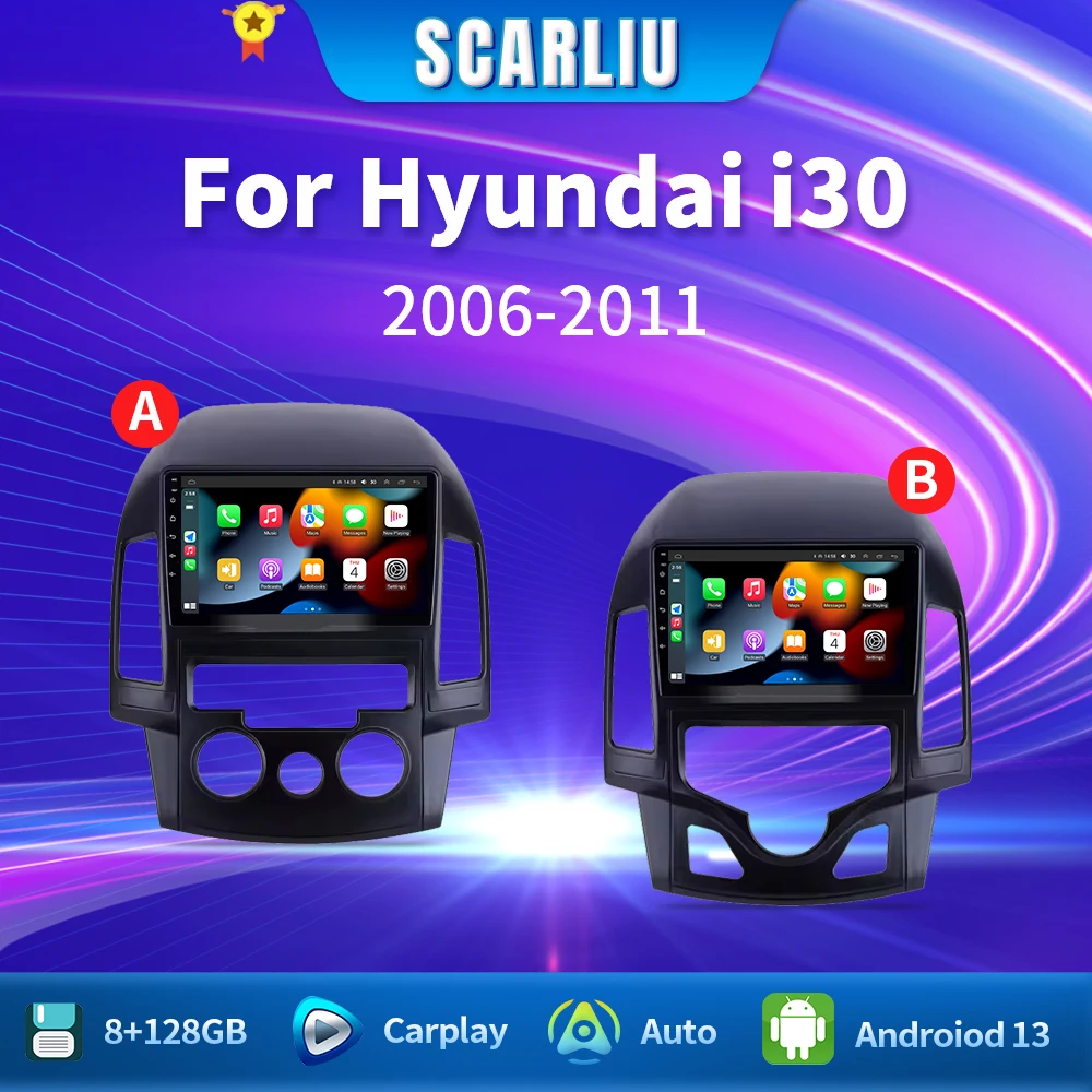 

SCARLIU Android 13 For Hyundai I30 2006 2007 2008 2009 2010 2011 Car Radio DVD Multimedia Player Stereo Head Unit GPS Navigatio