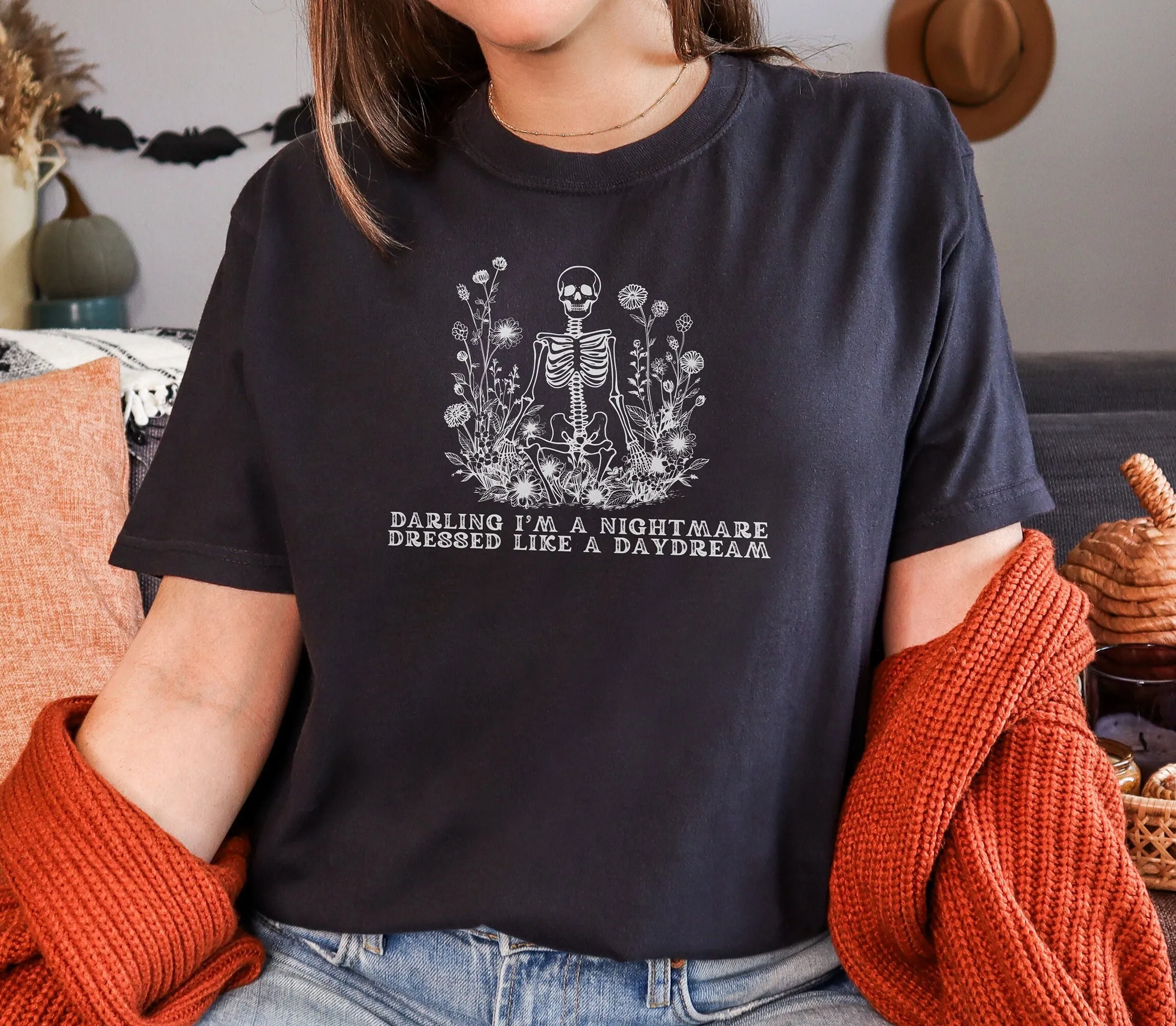 حبيبي أنا كابوس يرتدي مثل حلم الدنى تي شيرت الهيكل العظمي الزهور مخيف التصميم الجمالي كلمات الفضاء الفارغة 1989